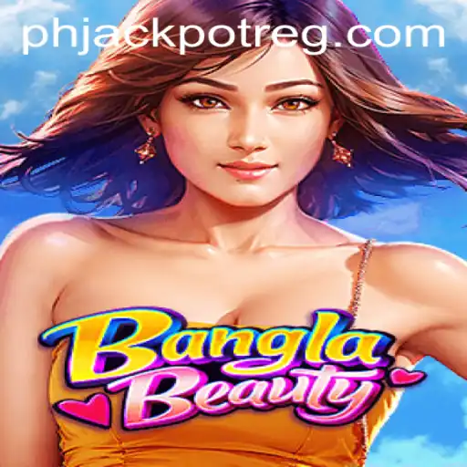 BanglaBeauty: Exciting New Game with Phjackpot Register Advantage